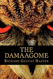 Richard Gustaf Haffer - The Damaagome, Häftad. Tillgänglighet: Lägg i varukorg