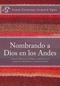 Nombrando a Dios en los Andes: Una perspectiva teolgica feminista en contexto multitnico y pluricultural