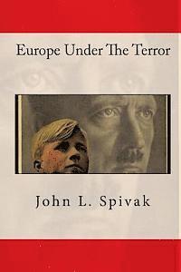 John L. Spivak - Europe Under The Terror, Häftad. Tillgänglighet: Lägg i varukorg