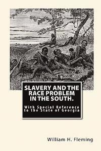 Joe Henry Mitchell - Slavery and The Race Problem in The South.: With Special Reference to the State of Georgia, Häftad. Tillgänglighet: Lägg i varukorg