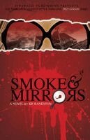 Kr Bankston - Smoke & Mirrors, Häftad