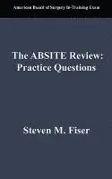Steven Mark Fiser - The Absite Review: Practice Questions, Häftad. Tillgänglighet: Lägg i varukorg