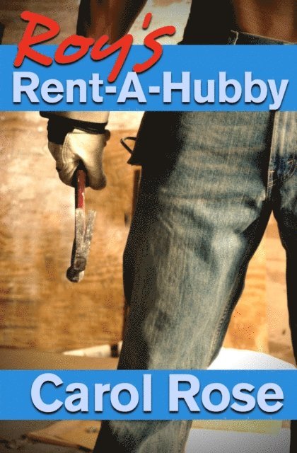 Carol Rose - Roy's Rent-A-Hubby, E-bok. Tillgänglighet: Lägg i varukorg