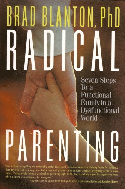 Dr. Brad Blanton - Radical Parenting, E-bok