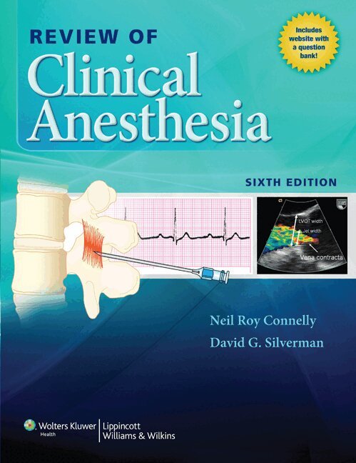 Neil Connelly, David G. Silverman - Review of Clinical Anesthesia, Häftad