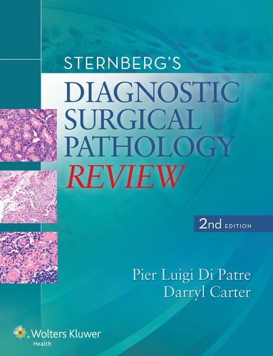 Sternberg's Diagnostic Surgical Pathology Review av Pier Luigi Di Patre, Darryl Carter