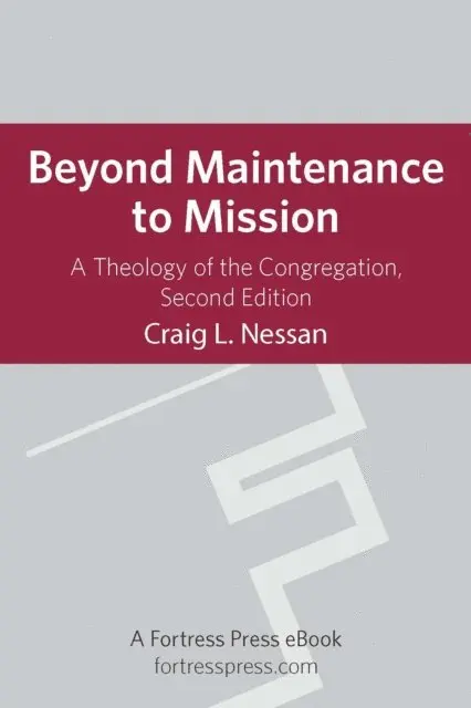 Moe-Lobeda Cynthia D. Moe-Lobeda, Nessan Craig L. Nessan - Beyond Maintenance to Mission, E-bok. Tillgänglighet: Lägg i varukorg