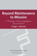 Beyond Maintenance to Mission