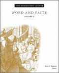 Annotated Luther, Volume 2