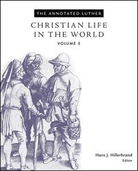 Annotated Luther, Volume 5