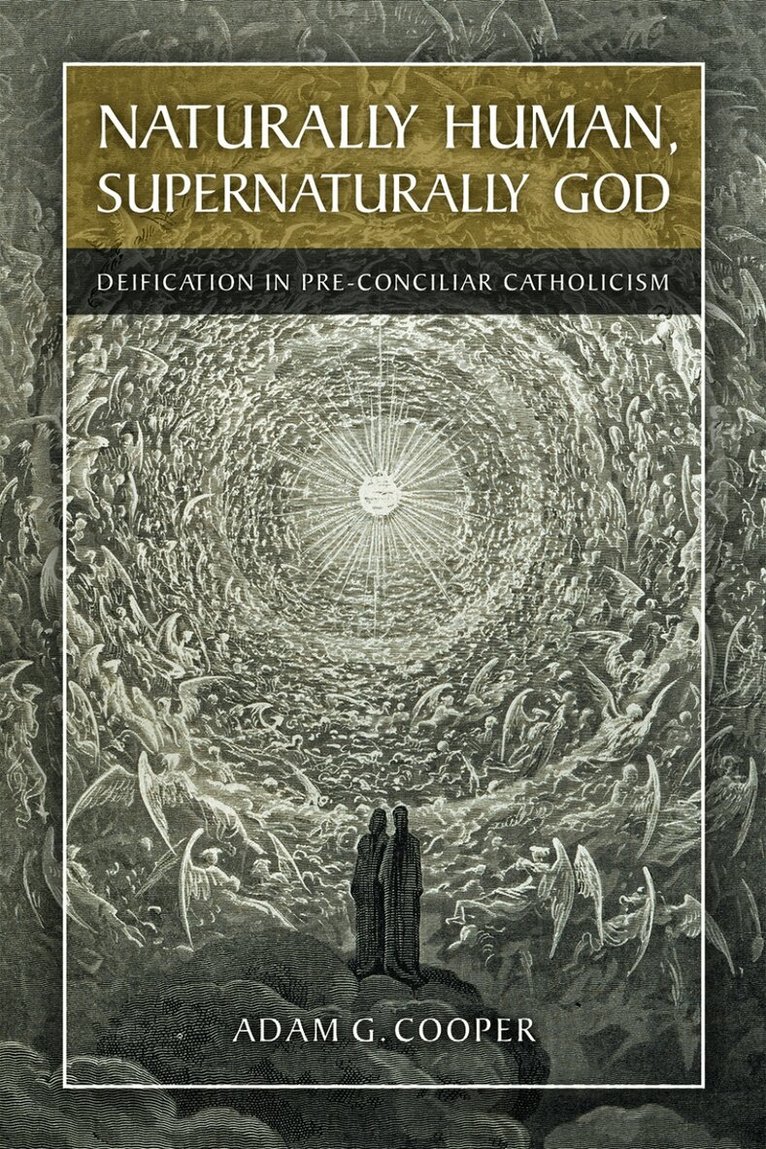 Adam G. Cooper - Naturally Human, Supernaturally God, Häftad