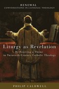 Liturgy as Revelation