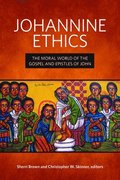 Johannine Ethics
