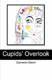 Cameron Glenn - Cupids' Overlook, Häftad. Tillgänglighet: Lägg i varukorg