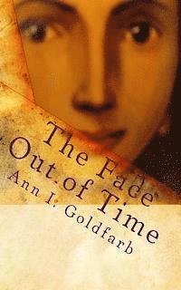 Ann I. Goldfarb - The Face Out of Time, Häftad. Tillgänglighet: Lägg i varukorg