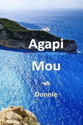 Agapi Mou: (my beloved) av Donnie