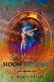 C. David Priest - The Sidon Incident, Häftad. Tillgänglighet: Lägg i varukorg