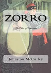 Johnston McCulley - Zorro: The Curse of Capistrano, Häftad. Tillgänglighet: Lägg i varukorg