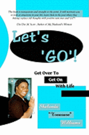 Shalonda "treasure" Williams - Let's 'GO': Get Over To Get On With Life, Häftad. Tillgänglighet: Lägg i varukorg