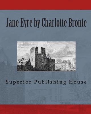 Currer Bell, Jane Eyre - Jane Eyre By Charlotte Bronte, Häftad. Tillgänglighet: Lägg i varukorg