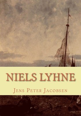 Jens Peter Jacobsen - Niels Lyhne, Häftad. Tillgänglighet: Lägg i varukorg