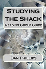 Studying the Shack: Reading Group Guide