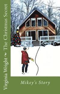 Virginia Wright - The Christmas Secret: Mikey's Story, Häftad. Tillgänglighet: Lägg i varukorg