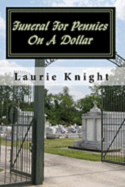 Laurie Knight - Funeral For Pennies On A Dollar, Häftad. Tillgänglighet: Lägg i varukorg