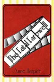 Anne Harper - The Fatal Farewell, Häftad. Tillgänglighet: Lägg i varukorg