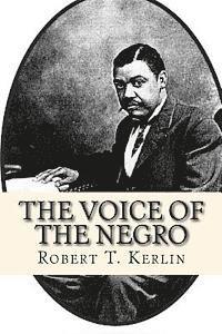 Robert T. Kerlin - The Voice of The Negro, Häftad. Tillgänglighet: Lägg i varukorg