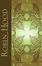 J. Walker McSpadden - Robin Hood, Häftad. Tillgänglighet: Lägg i varukorg