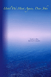Linda Allen - Until We Meet Again, Dear John, Häftad. Tillgänglighet: Lägg i varukorg
