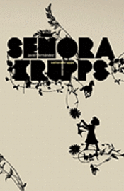 Javier Fernandez - Señora Krupps, Häftad