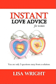 Lisa Wright - Instant Love Advice: for Women, Häftad. Tillgänglighet: Lägg i varukorg