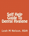 Self Help Guide To Dental Hygiene