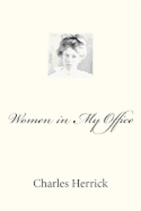 Charles Herrick - Women in My Office, Häftad
