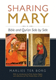 Marlies Ter Borg, IKON - Sharing Mary, Häftad. Tillgänglighet: Lägg i varukorg