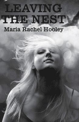 Maria Rachel Hooley - Leaving the Nest, Häftad. Tillgänglighet: Lägg i varukorg