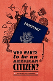 Ravi Shankar - Who wants to be an American citizen?, Häftad
