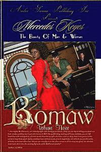 Mercedes Keyes - Bomaw - Volume Three: The Beauty of Man and Woman, Häftad. Tillgänglighet: Lägg i varukorg