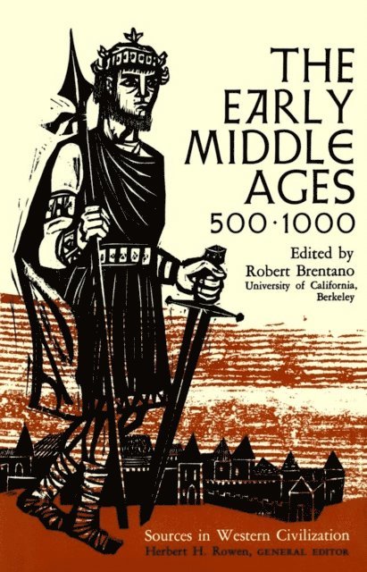 Robert Brentano - Early Middle Ages, 500-1000, E-bok