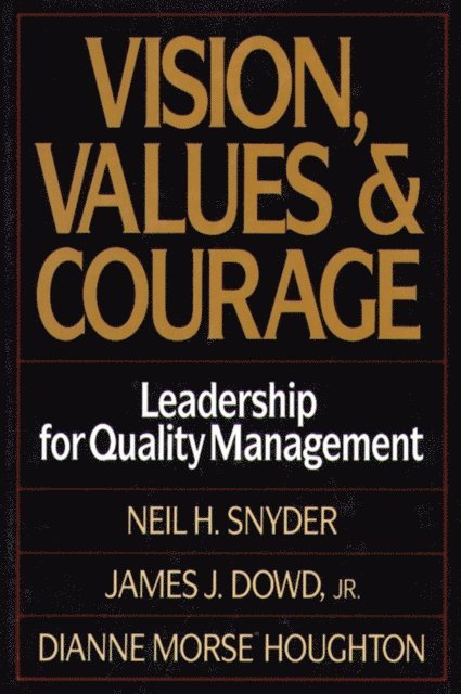Neil Snyder - Vision, Values, and Courage, E-bok. Tillgänglighet: Lägg i varukorg