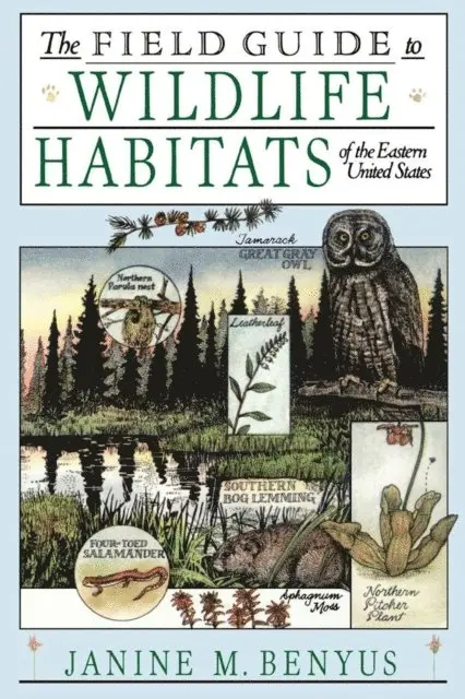 Janine M. Benyus - Field Guide to Wildlife Habitats of the Eastern United States, E-bok. Tillgänglighet: Lägg i varukorg