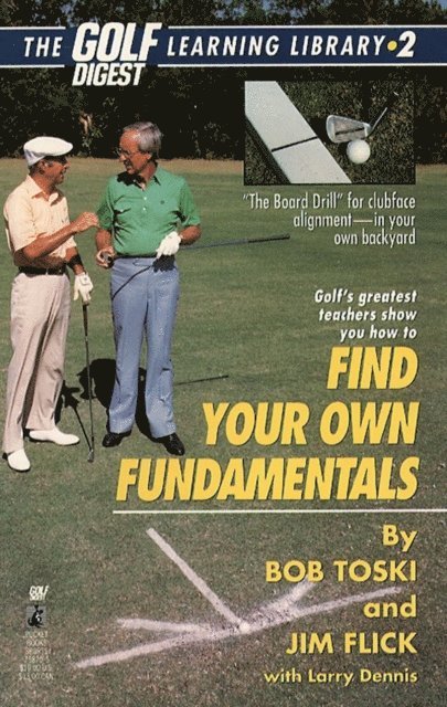 Bob Toski, Jim Flick - Finding Your Own Fundamentals, E-bok
