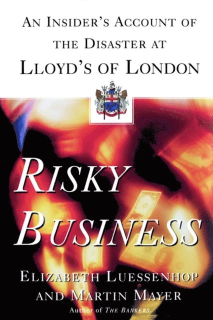 Elizabeth Luessenhop, Martin Mayer - Risky Business, E-bok. Tillgänglighet: Lägg i varukorg