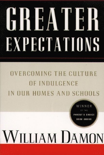 William Damon - Greater Expectations, E-bok