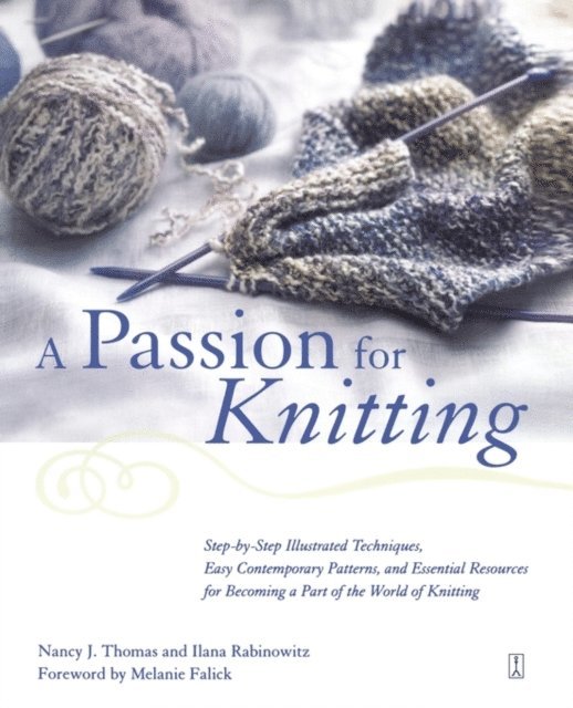 Nancy Thomas, Ilana Rabinowitz - Passion for Knitting, E-bok