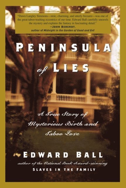 Edward Ball - Peninsula of Lies, E-bok