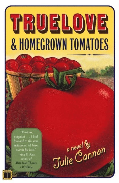 Julie Cannon - Truelove & Homegrown Tomatoes, E-bok