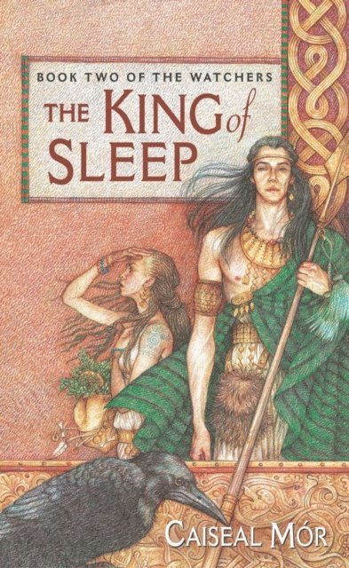 Caiseal Mor - King of Sleep, E-bok. Tillgänglighet: Lägg i varukorg